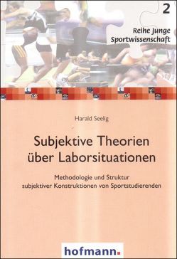 Subjektive Theorien über Laborsituationen von Seelig,  Harald