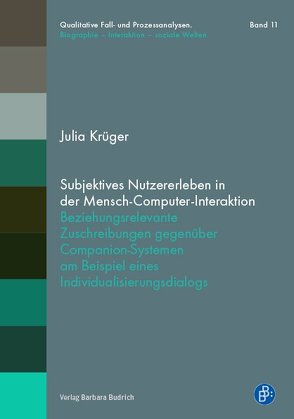 Subjektives Nutzererleben in der Mensch-Computer-Interaktion von Krüger,  Julia