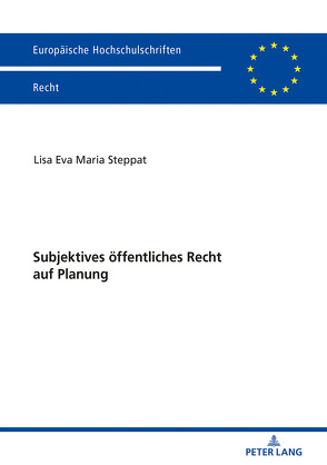 Subjektives öffentliches Recht auf Planung von Steppat,  Lisa Eva Maria