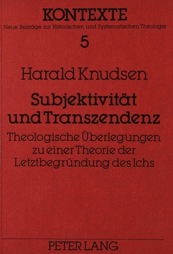 Subjektivität und Transzendenz von Knudsen,  Harald