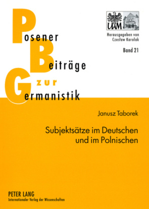 Subjektsätze im Deutschen und im Polnischen von Taborek,  Janusz