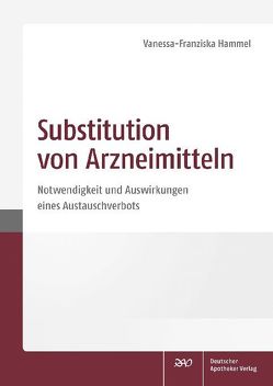 Substitution von Arzneimitteln von Hammel,  Vanessa-Franziska