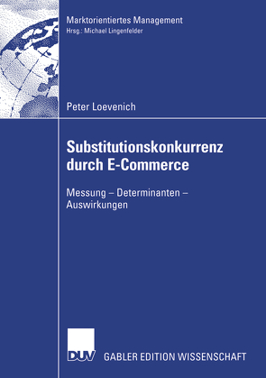 Substitutionskonkurrenz durch E-Commerce von Loevenich,  Peter