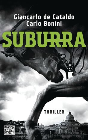 Suburra von Bonini,  Carlo, de Cataldo,  Giancarlo, Fleischanderl,  Karin