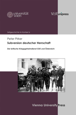 Subversion deutscher Herrschaft von Pirker,  Peter, Rathkolb,  Oliver