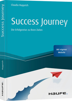 Success Journey von Hupprich,  Claudia