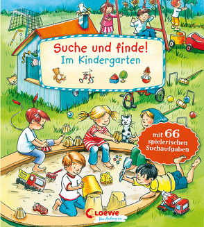 Suche und finde! – Im Kindergarten von Krause,  Joachim, Leiber,  Lila L.