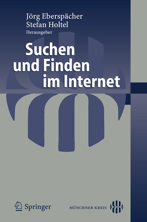 Suchen und Finden im Internet von Eberspächer,  Jörg, Holtel,  Stefan