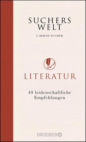 Suchers Welt: Literatur von Sucher,  C. Bernd