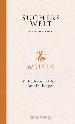 Suchers Welt: Musik von Sucher,  C. Bernd