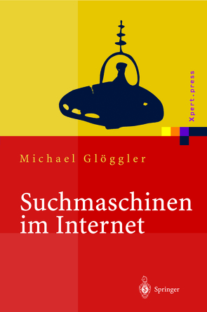 Suchmaschinen im Internet von Glöggler,  Michael