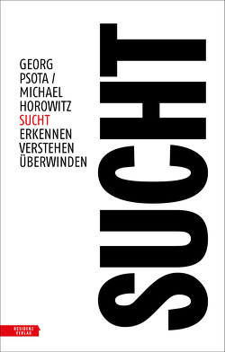 Sucht von Horowitz,  Michael, Psota,  Georg