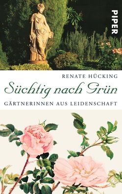 Süchtig nach Grün von Hielscher,  Kej, Hücking,  Renate