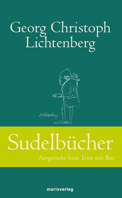 Sudelbücher von Lichtenberg,  Georg Christopher