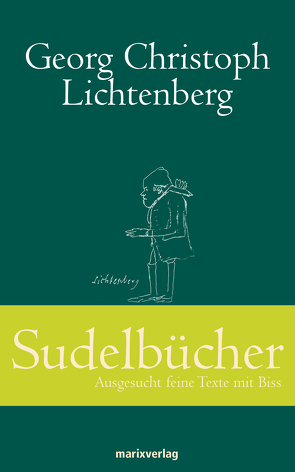 Sudelbücher von Lichtenberg,  Georg Christopher