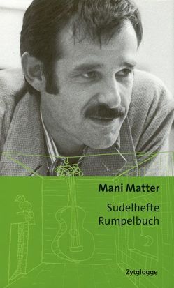 Sudelhefte Rumpelbuch von Matter,  Mani