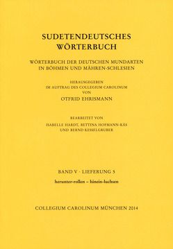 Sudetendeutsches Wörterbuch. Wörterbuch der deutschen Mundarten in Böhmen und Mähren-Schlesien von Ehrismann,  Otfrid, Hardt,  Isabelle, Hofmann-Käs,  Bettina, Kesselgruber,  Bernd