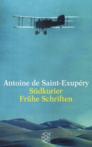 Südkurier / Frühe Schriften von Saint-Exupéry,  Antoine de