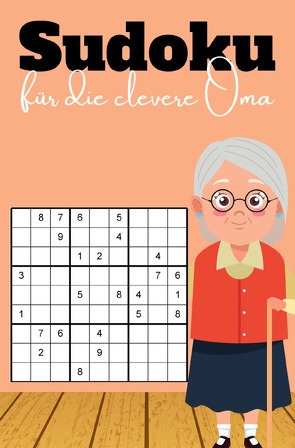Sudoku für die clevere Oma von Frangoro,  Isantina