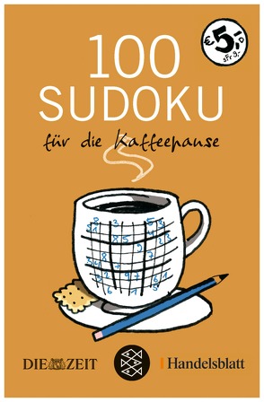 Sudoku für die Kaffeepause von DIE ZEIT, Handelsblatt, 