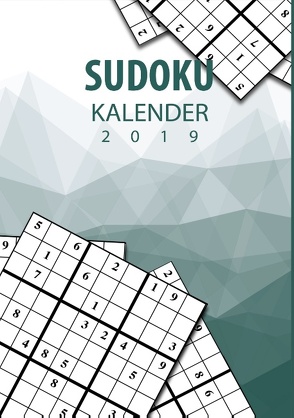 Sudoku Kalender 2019 – Terminplaner & Kalender 2019 mit über 90 Rätseln von Steen,  Mario
