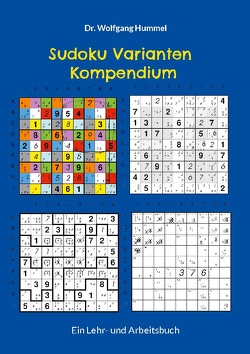 Sudoku Varianten Kompendium von Hummel,  Dr. Wolfgang