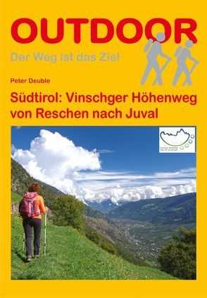 Südtirol: Vinschger Höhenweg von Deuble,  Peter