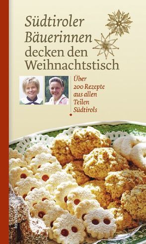 Südtiroler Bäuerinnen decken den Weihnachtstisch von Löwenzahn Verlag