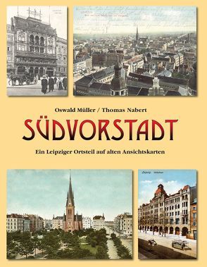 Südvorstadt von Müller,  Oswald, Nabert,  Thomas