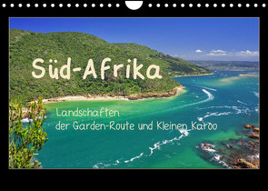 Süd-Afrika – Landschaften der Garden-Route und Kleinen Karoo (Wandkalender 2022 DIN A4 quer) von Liedtke Reisefotografie,  Silke