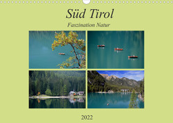 Süd Tirol-Faszination Natur (Wandkalender 2022 DIN A3 quer) von Rufotos