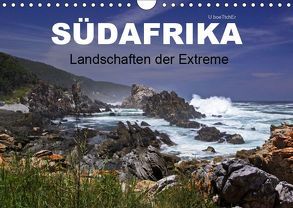 SÜDAFRIKA – Landschaften der Extreme (Wandkalender 2019 DIN A4 quer) von boeTtchEr,  U