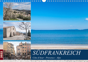 SÜDFRANKREICH Côte d’Azur – Provence – Alps (Wandkalender 2022 DIN A3 quer) von custompix.de