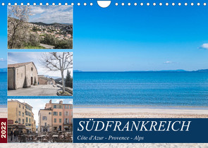 SÜDFRANKREICH Côte d’Azur – Provence – Alps (Wandkalender 2022 DIN A4 quer) von custompix.de