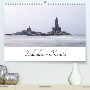 Südindien – Kerala (Premium, hochwertiger DIN A2 Wandkalender 2023, Kunstdruck in Hochglanz) von Maurer,  Marion