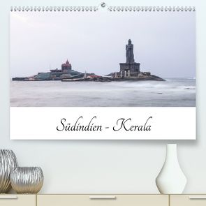 Südindien – Kerala (Premium, hochwertiger DIN A2 Wandkalender 2020, Kunstdruck in Hochglanz) von Maurer,  Marion