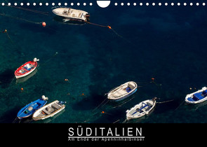 Süditalien – Am Ende der Apeninhalbinsel (Wandkalender 2022 DIN A4 quer) von Knödler,  Stephan