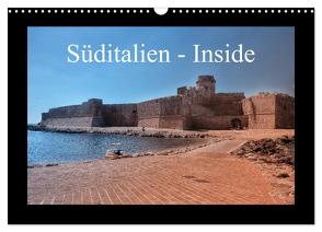 Süditalien – Inside (Wandkalender 2024 DIN A3 quer), CALVENDO Monatskalender von Eckerlin,  Claus