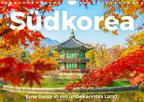 Südkorea – Eine Reise in ein unbekanntes Land. (Wandkalender 2024 DIN A4 quer) von Scott,  M.