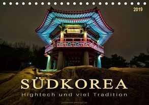 Südkorea – Hightech und viel Tradition (Tischkalender 2019 DIN A5 quer) von Roder,  Peter
