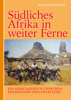 Südliches Afrika in weiter Ferne von Steingruber,  Rolf