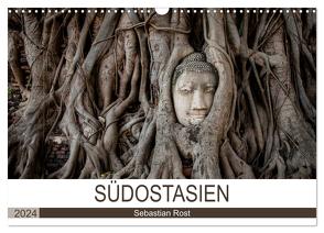 SÜDOSTASIEN (Wandkalender 2024 DIN A3 quer), CALVENDO Monatskalender von Rost,  Sebastian