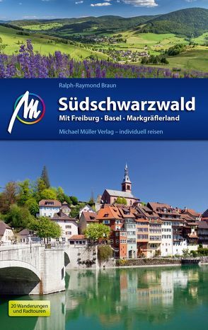 Südschwarzwald Reiseführer Michael Müller Verlag von Braun,  Ralph Raymond
