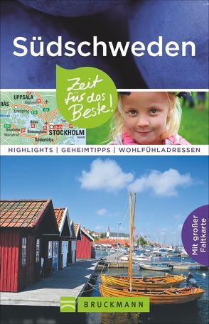 Südschweden – Zeit für das Beste von Krämer,  Thomas, Rothkamp,  Claudia, Woebke,  Petra