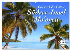 Südsee-Insel Mo’orea (Wandkalender 2024 DIN A2 quer), CALVENDO Monatskalender von Thiem-Eberitsch,  Jana