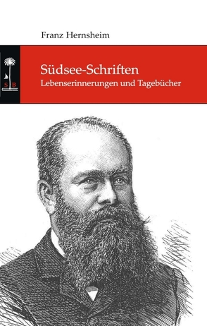 Südsee-Schriften von Anderhandt,  Jakob, Creelman,  Robert, Hernsheim,  Franz