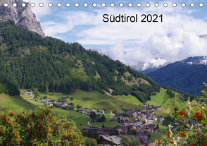 Südtirol 2021 (Tischkalender 2021 DIN A5 quer) von Seidel,  Thilo