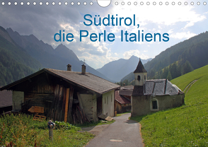 Südtirol, die Perle Italiens (Wandkalender 2021 DIN A4 quer) von Albicker,  Gerhard