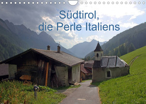 Südtirol, die Perle Italiens (Wandkalender 2022 DIN A4 quer) von Albicker,  Gerhard