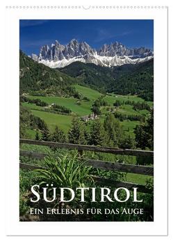 Südtirol – Ein Erlebnis für das Auge (Wandkalender 2024 DIN A2 hoch), CALVENDO Monatskalender von Janka,  Rick